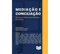Daniel Brantes Ferreira Bianca Oliveira de Fari Mediação e Conciliaç (Tascabile)