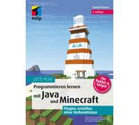 Daniel Braun Let‘s Play.Programmieren lernen mit Java und MINECRAFT: (Tascabile)
