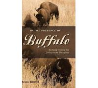 Daniel Brister In the Presence of Buffalo (Copertina rigida)