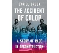 Daniel Brook The Accident of Color (Copertina rigida)