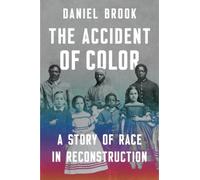 Daniel Brook The Accident of Color (Tascabile)
