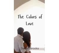 Daniel Brooks The Colors of Love (Copertina rigida)
