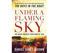 Daniel Brown Under a Flaming Sky (Tascabile)