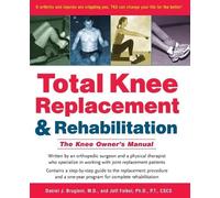 Daniel Brugioni Jeff Falke Total Knee Replacement and Rehabilitatio (Tascabile)