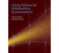 Daniel Brunner Florian Hei Using Python for Introductory Econometri (Tascabile)