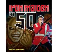 Daniel Bukszpan Iron Maiden at 50 (Copertina rigida) At 50