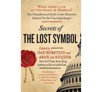Daniel Burstein Arne de Keijzer Secrets of the Lost Symbol (Tascabile)