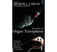 Daniel C. Coelho The Ethics of Organ Transplants (Tascabile) Contemporary Issues