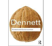 Daniel C. Dennett Content and Consciousness (Tascabile) Routledge Classics