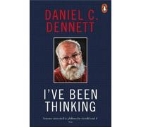 Daniel C. Dennett I've Been Thinking (Tascabile)