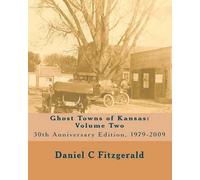 Daniel C Fitzgerald Ghost Towns of Kansas (Tascabile)