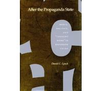 Daniel C. Lynch After the Propaganda State (Copertina rigida)