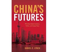 Daniel C. Lynch China's Futures (Tascabile)