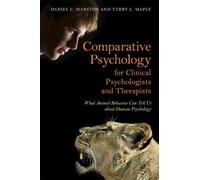 Daniel C. Marston Comparative Psychology for Clinical Psychologists (Tascabile)