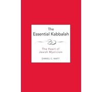 Daniel C Matt The Essential Kabbalah (Tascabile)