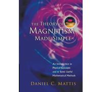 Daniel C Mattis Theory Of Magnetism Made Simple, The: An Introductio (Tascabile)