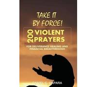 Daniel C Okpara Take it By Force (Tascabile)