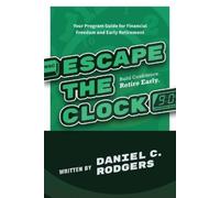 Daniel C Rodgers Escape The Clock (Tascabile)