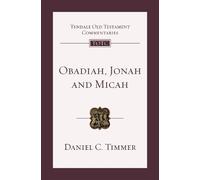 Daniel C. Timmer Obadiah, Jonah and Micah (Tascabile)