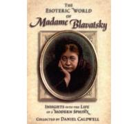 Daniel Caldwell The Esoteric World of Madame Blavatsky (Copertina rigida)