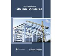 Daniel Campbell Fundamentals of Structural Engineering (Copertina rigida)