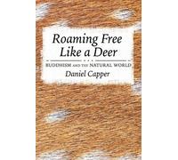 Daniel Capper Roaming Free Like a Deer (Tascabile)