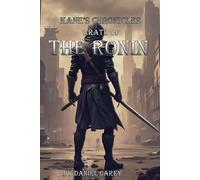 Daniel Carey Kane's Chronicles Wrath Of The Ronin (Tascabile) Kane's Chronicles