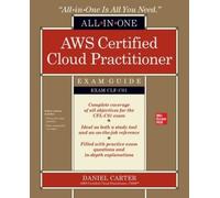 Daniel Carter AWS Certified Cloud Practitioner All-in-One Exam Guide (Tascabile)