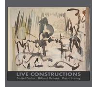 Daniel Carter, Hilliard Greene & David Haney Live Constructions - Volume I (CD)