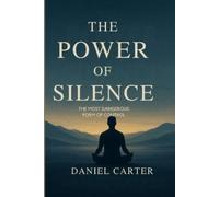 Daniel Carter The Power of Silence (Tascabile)