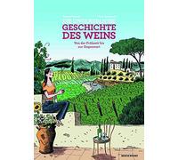 Daniel Casanave Die unglaubliche Geschichte des Weins: Von de (Copertina rigida)