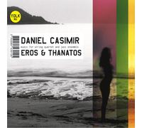 Daniel Casimir - Eros Et Thanatos