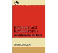 Daniel Castro Revolution and Revolutionaries (Copertina rigida)
