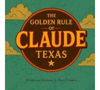 Daniel Chambers The Golden Rule of Claude, Texas (Tascabile)
