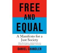 Daniel Chandler Free and Equal (Tascabile)