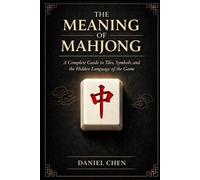 Daniel Chen The Meaning Of Mahjong (Tascabile)