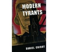 Daniel Chirot Modern Tyrants (Tascabile)