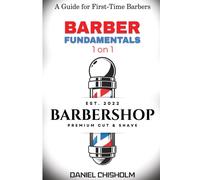 DANIEL CHISHOLM Daniel Chisholm Barber Fundamentals 1 on 1 (Tascabile)