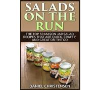 Daniel Christensen Salads on the Run (Tascabile)