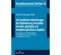 Daniel Christop Die beruflichen Anforderungen der Digitalisie (Copertina rigida)
