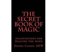 Daniel Ciaran The Secret Book of Magic (Tascabile)
