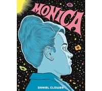 Daniel Clowes Matthias Wieland Monica (Copertina rigida)