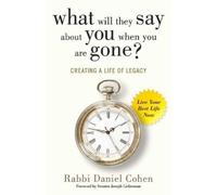Daniel Cohen What Will They Say About You When You're Gone? (Tascabile)