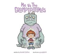 Daniel Collins Me Vs. The Grumpopotamus (Copertina rigida)