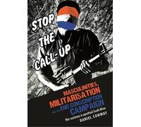 Daniel Conway Masculinities, Militarisation and the End Consc (Copertina rigida)