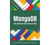 Daniel Coupal Pascal Desmarets Steve MongoDB Data Modeling and Sche (Tascabile)