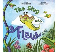 Daniel Couzens The Slug Who Flew (Tascabile)