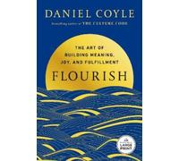 Daniel Coyle Flourish (Tascabile)
