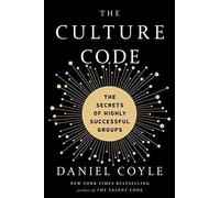 Daniel Coyle The Culture Code (Tascabile)