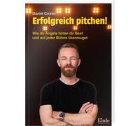 Daniel Cronin Erfolgreich pitchen: Wie du Ängste hinter dir lässt u (Tascabile)
